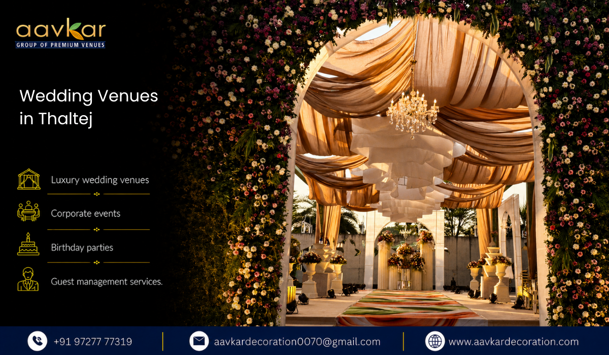 Wedding Venues in Thaltej